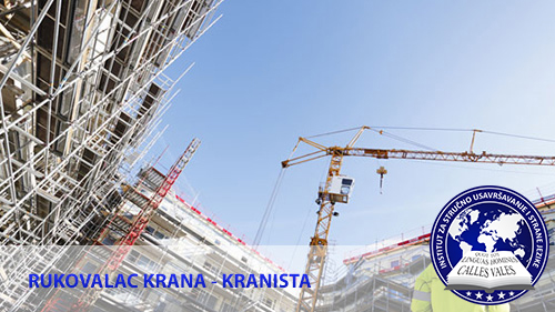 Kurs za rukovaoca krana - kranistu Novi Sad | Institut za stručno usavršavanje