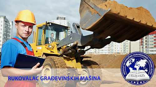 Rukovalac građevinskih mašina Kragujevac, Niš | Institut za stručno usavršavanje